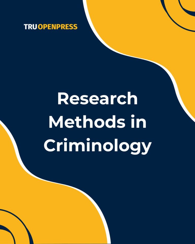Research Methods in Criminology: An Inclusive Canadian Open Education Resource – TBC October 2025