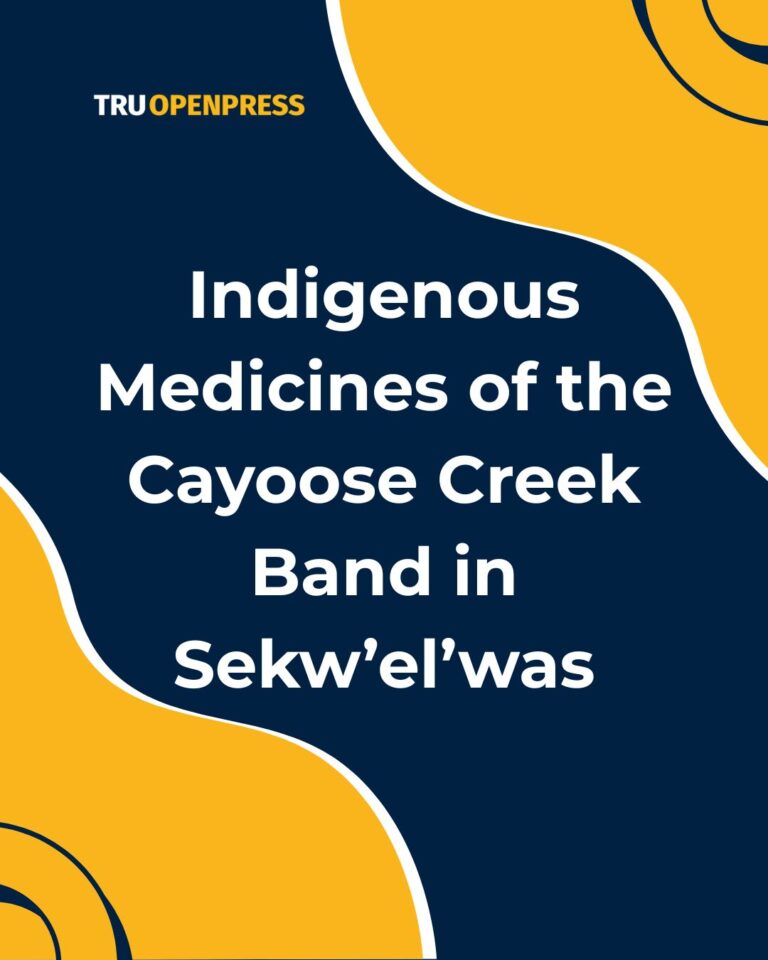 Indigenous Medicines of the Cayoose Creek Band in Sekw’el’was” [Phase II] – TBC March 2026